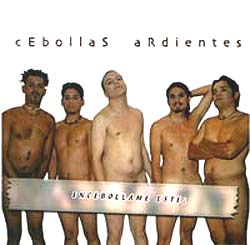 Cebollas
        Ardientes - Encebollarme Este