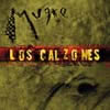 Los Calzones -
        Mugre (1999)