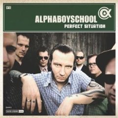 Alpha Boy School -
        Perfect Situation - German Ska