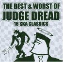 Judge Dread the best and worst of